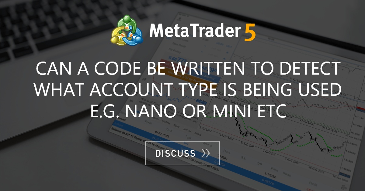 can-a-code-be-written-to-detect-what-account-type-is-being-used-e-g