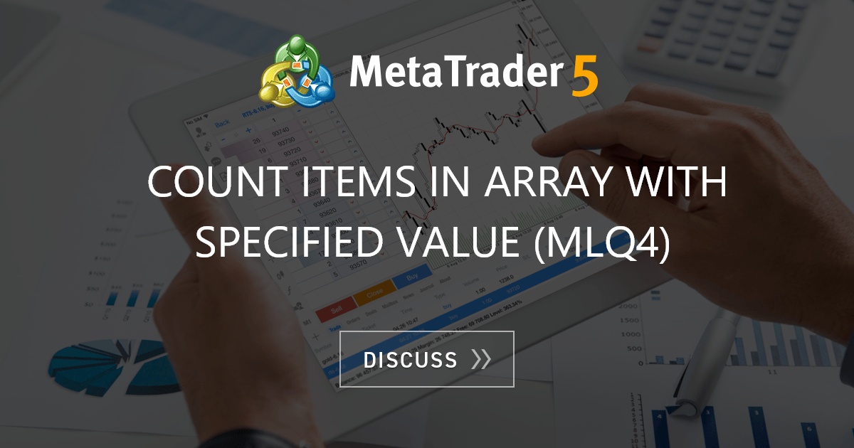 count-items-in-array-with-specified-value-mlq4-fed-meeting-mql4