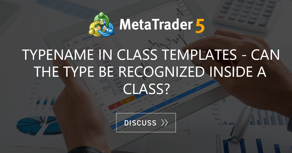 typename-in-class-templates-can-the-type-be-recognized-inside-a-class