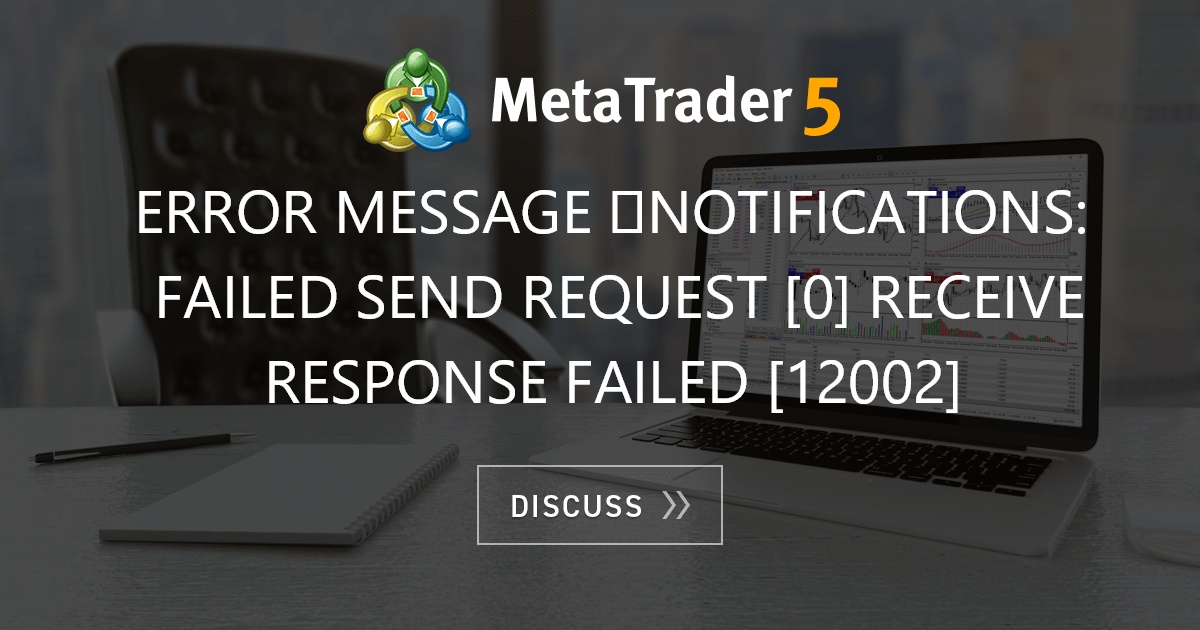 error message Notifications: failed send request [0] receive response