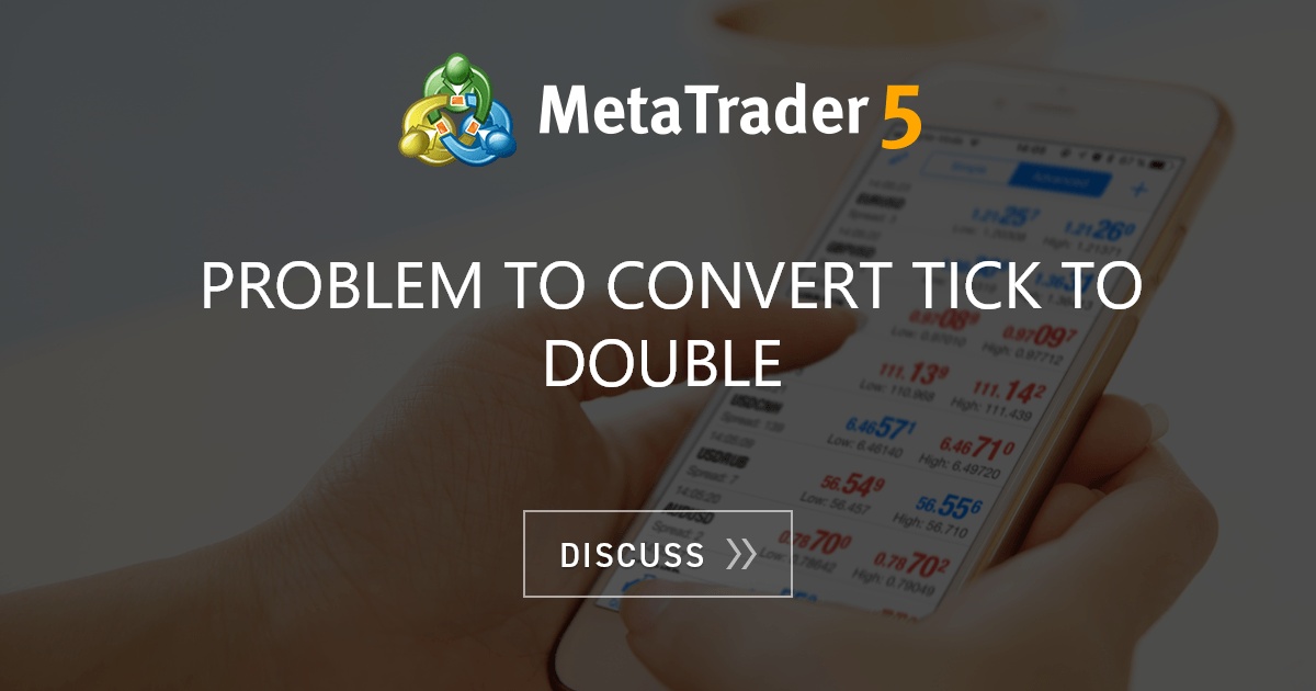 problem-to-convert-tick-to-double-indices-technical-indicators