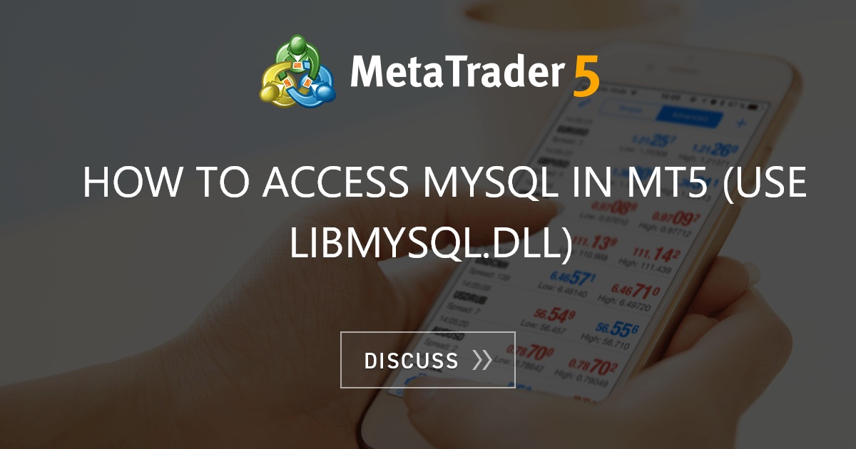 how-to-access-mysql-in-mt5-use-libmysql-dll-forex-ea-generator