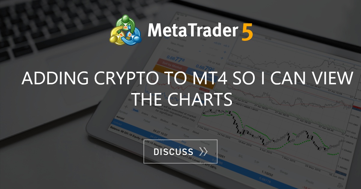 add cryptos to mt4