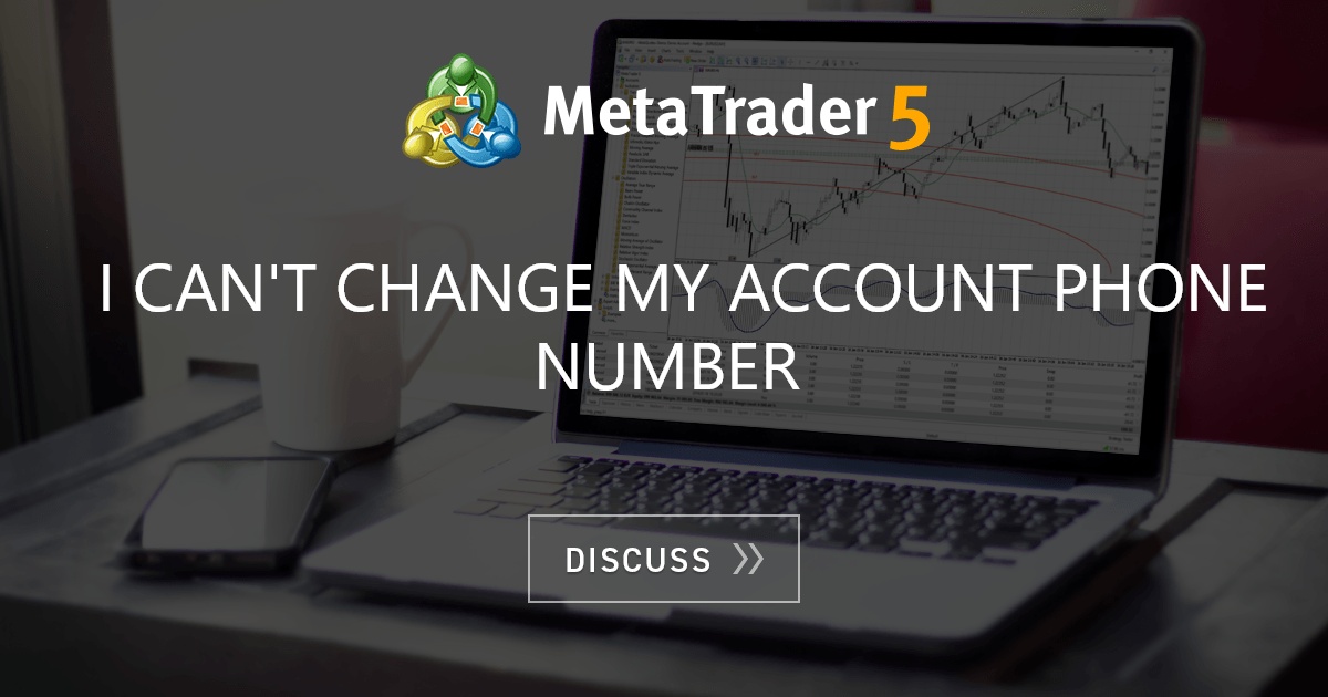 I can't change my account phone number - Economic Calendar ...