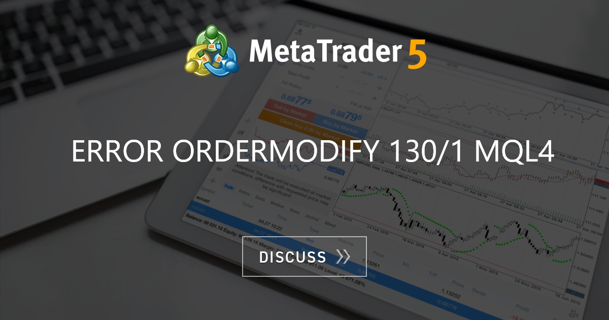 error-ordermodify-130-1-mql4-moving-average-ma-mql4-and-metatrader