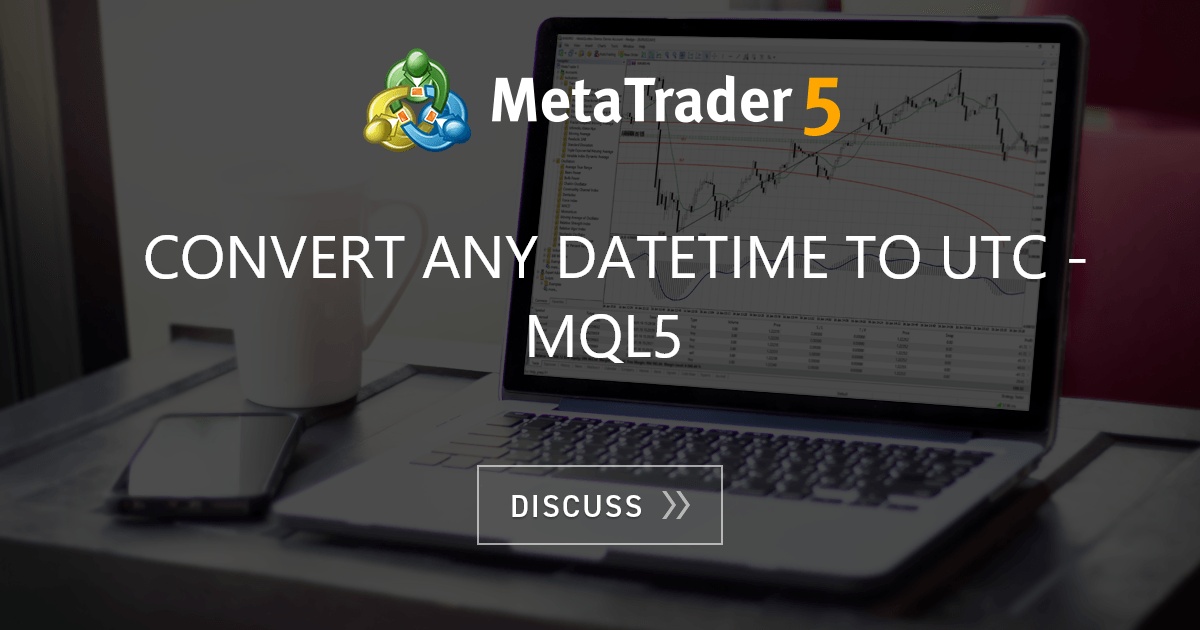 convert-any-datetime-to-utc-mql5-elliott-waves-mql4-and-metatrader-4-mql4-programming-forum